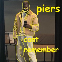 can't remember (prod. piers)