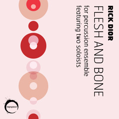 Flesh And Bone (Rick Dior)