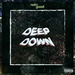 Deep Down (Prod. Gum$)