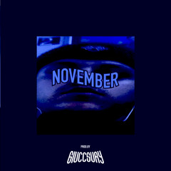 NOVEMBER (prod. by gluccsury)