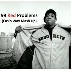 99 RED PROBLEMS