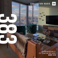 Soulection Radio Show #383 ft. Joshua Lang