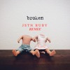 Lovelytheband Broken Jstn Ruby Remix Mp3