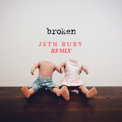 lovelytheband - Broken (Jstn Ruby Remix)