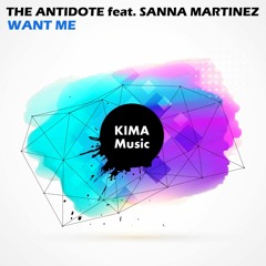 The Antidote Feat. Sanna Martinez - Want Me (Radio Edit)