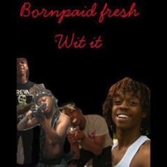 Fresh - Wit It *RIP*