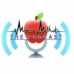 MyrnaMethod The Podcast_Ep.2 Nutrition and your brain
