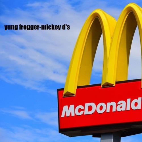 Stream Mickey D S By Yung Frogger Listen Online For Free On Soundcloud Stream Mickey D S By Yung Frogger Listen Online For Free On Soundcloud