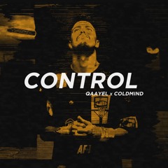 Qaayel X COLDMIND - Control