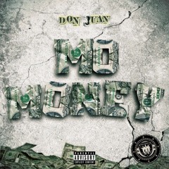 Don Juan x Mo Money
