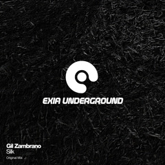 EXU027 : Gil Zambrano - Silk (Original Mix)