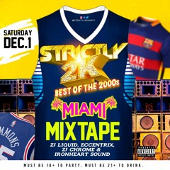 Strictly 2k Mix Florida - Dec 1