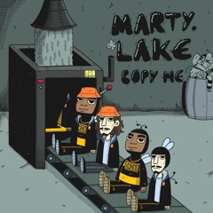 Copy Me (Feat. Lake) [Prod. By ThatsLife]