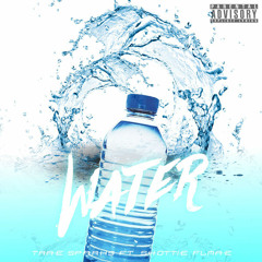 Water (feat. Shottie Flame)