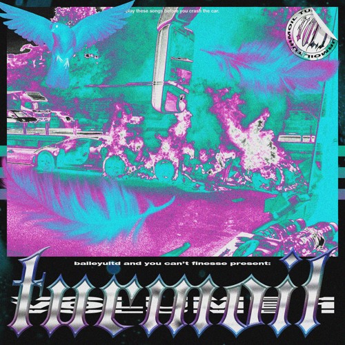 TURMOIL [VOL. 1] *MIX BY @YOUCANTFINESSE AND @BAILEYULTD*