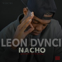 Nacho (Produced by Chuck The Butcher)