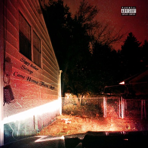 Came Home Then Left (Produced by Siggy 808er)