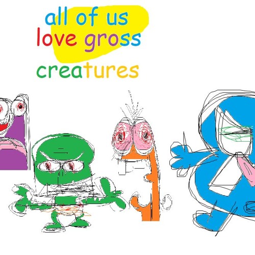 all of us love gross creatures is a new space goof joke word gag