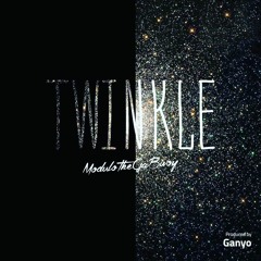 TWINKLE (Prod. By the ganyo)