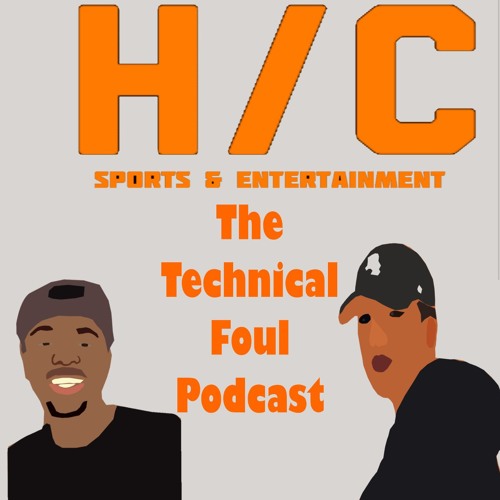 Listen to music albums featuring Technical Foul Podcast Episode 10