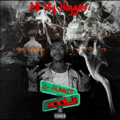 Hoolieent - My Niggas