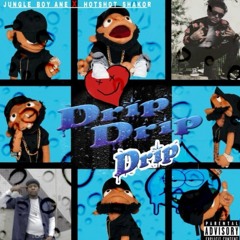 Jungleboyane - drip drip ft HotShot Shakor