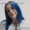 Billie Eilish When The Partys Over Sahhar Redo Mp3