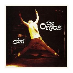 The Onya's How Old's Your Sister ?