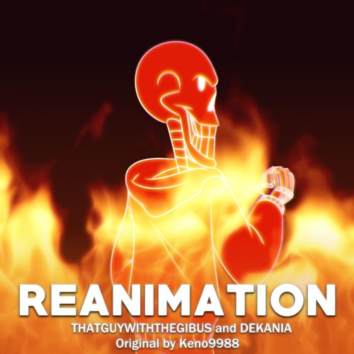 Underswap - REANIMATION