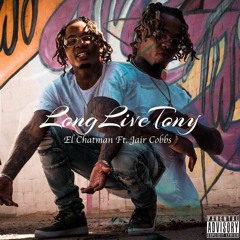 LongLiveTony (Feat. Jair Cobbs)