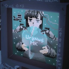 [Cytus II] MK - Uranus