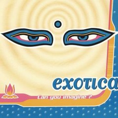 Exotica - Can You Imagine (FF Remix)