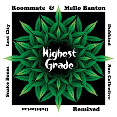 Highest Grade-Snake Bones RMX
