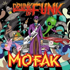 Mofak - Body Move (Drunk Of Funk)