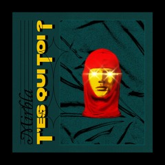 T'es Qui Toi ? (Darealright edit)