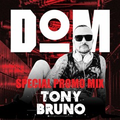 DOM MILANO BY DJ TONY BRUNO