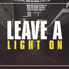 Leave A Light On - Tom Walker by K!el