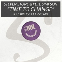 Steven Stone & Pete Simpson - Time To Change PROMO OUT 23 - 11 - 2018