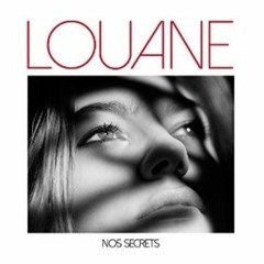 Louane    ' Si T'étais Là