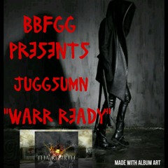 JuggSumn ❌ Warr Ready Ex Prod WhiteBoiDaDon