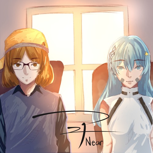 【ほしえ x Uju】 ニア / Near 【歌ってみた】