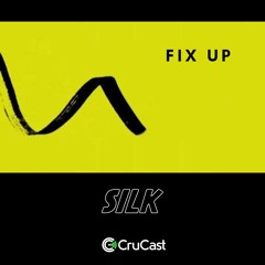 SILK - Fix Up
