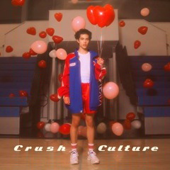 Conan Gray - Crush Culture