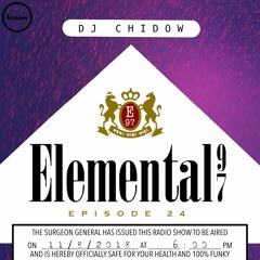 E97 FM #24 w/ DJ Chidow [FRENCH HOUSE]