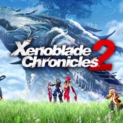 Xenoblade Chronicles 2 Where we used to be Extended