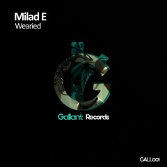 Milad E - Wearied (Original Mix)