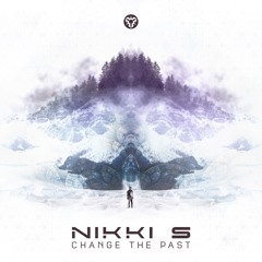 Nikki S - Change The Past - OUT NOW on Alchemy Records