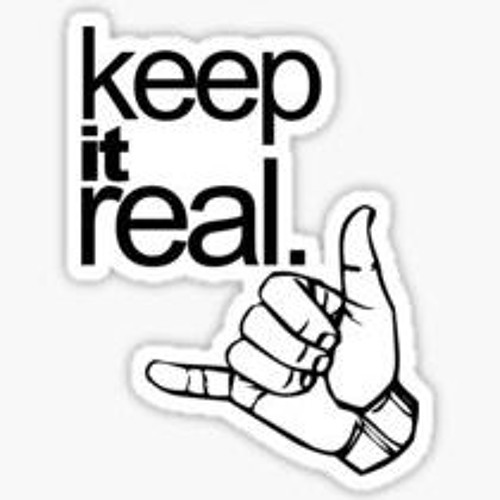 Keep It Real