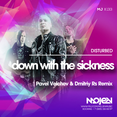 Disturbed down with shop the sickness text