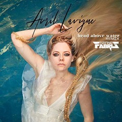 Head Above Water (Avril Lavigne) - Tiziano Fabris Remix